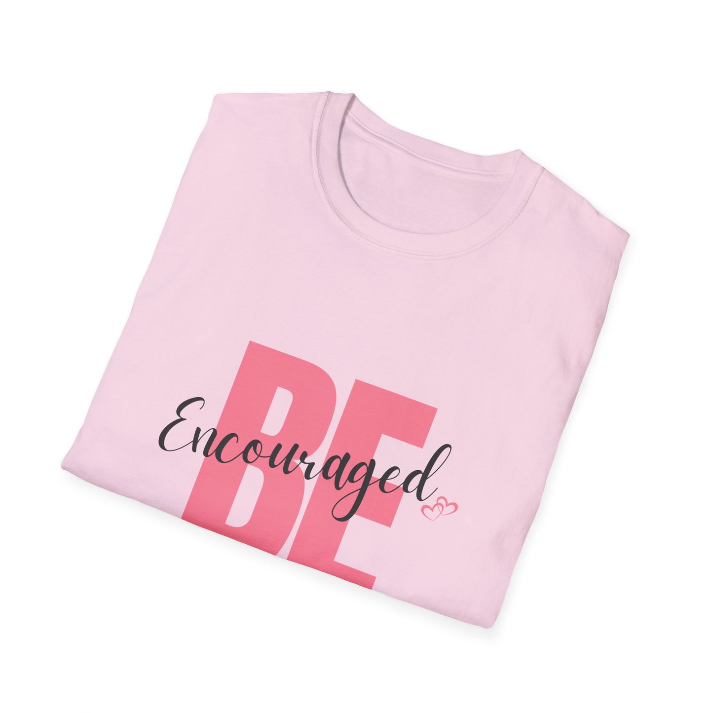 Be Encouraged Unisex T-Shirt with Heart Design