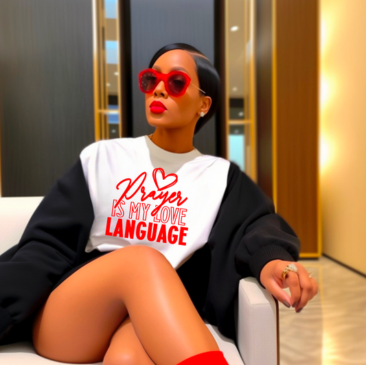 Prayer is my Love Language shirt